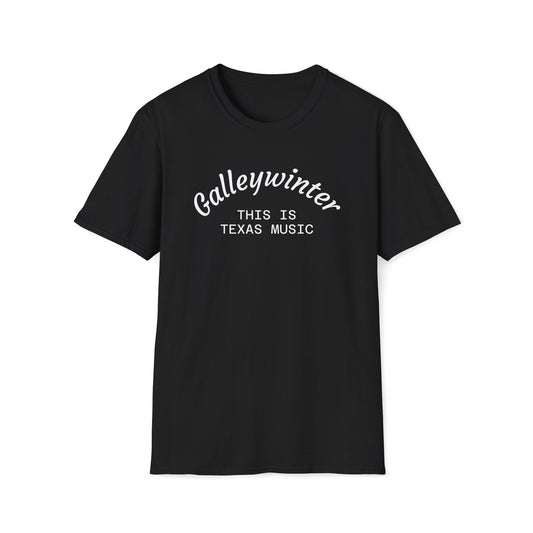 Galleywinter "This Is Texas Music" T-Shirt